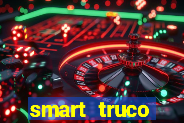 smart truco paulista e mineiro